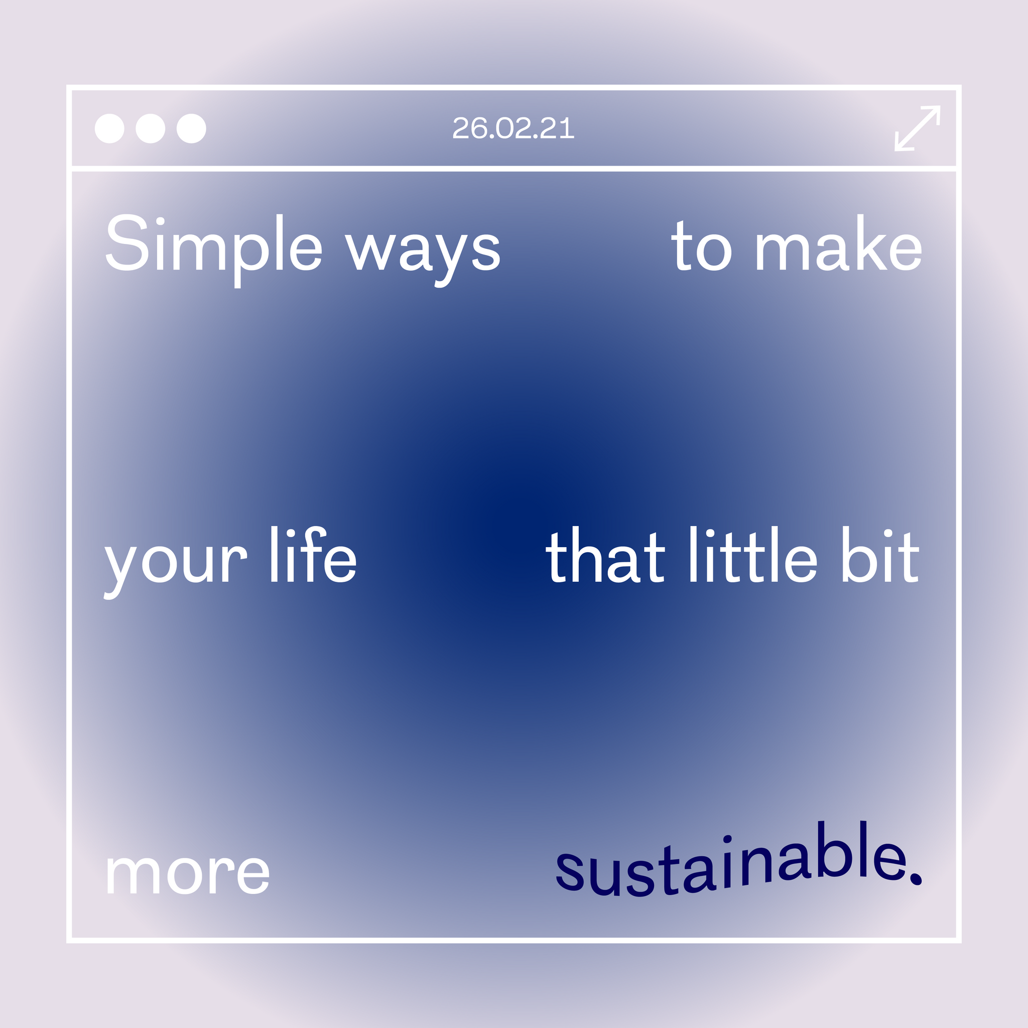 Simple ways to make your life that little bit more sustainable